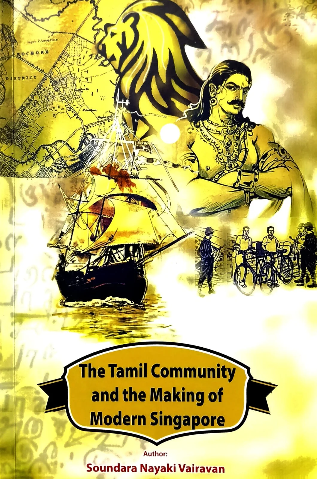 The Tamil Community and the Making of Modern Singapore